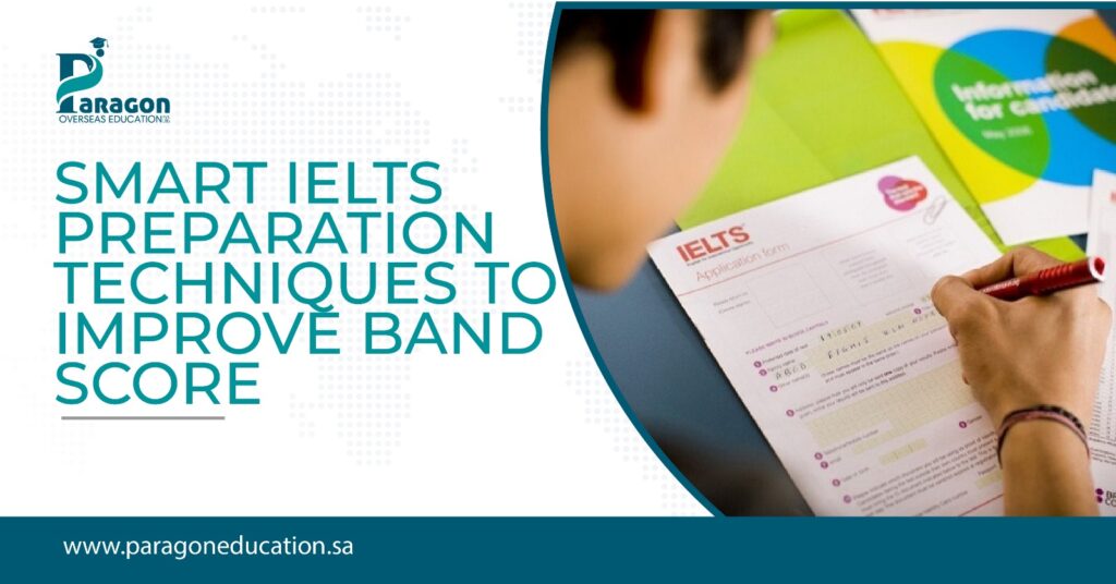 smart ielts preparation techniques to improve band score