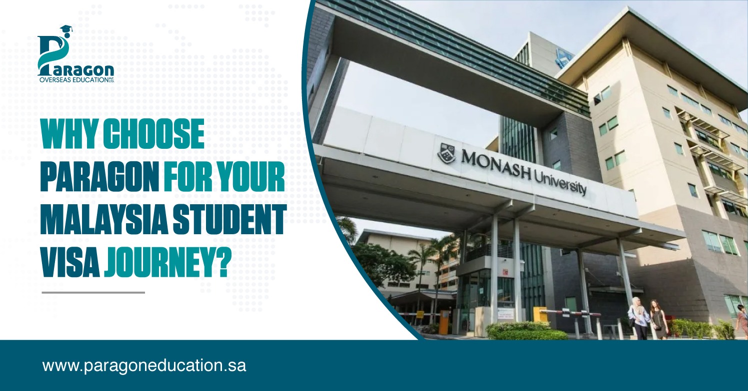 Why Choose Paragon for Your Malaysia Student Visa Journey